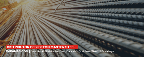 Distributor Besi Beton Merk Master Steel (MS) Surabaya